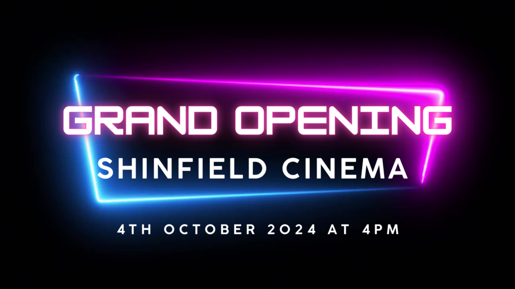 opening of shinfield cinema