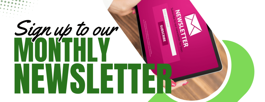 sign up to our monthly newsletter via MailChimp