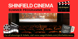 shinfield cinema summer programme for summer 2026